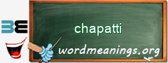 WordMeaning blackboard for chapatti